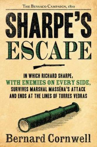 Sharpe’s Escape: Richard Sharpe & the Bussaco Campaign, 1810 (Richard Sha – GOOD