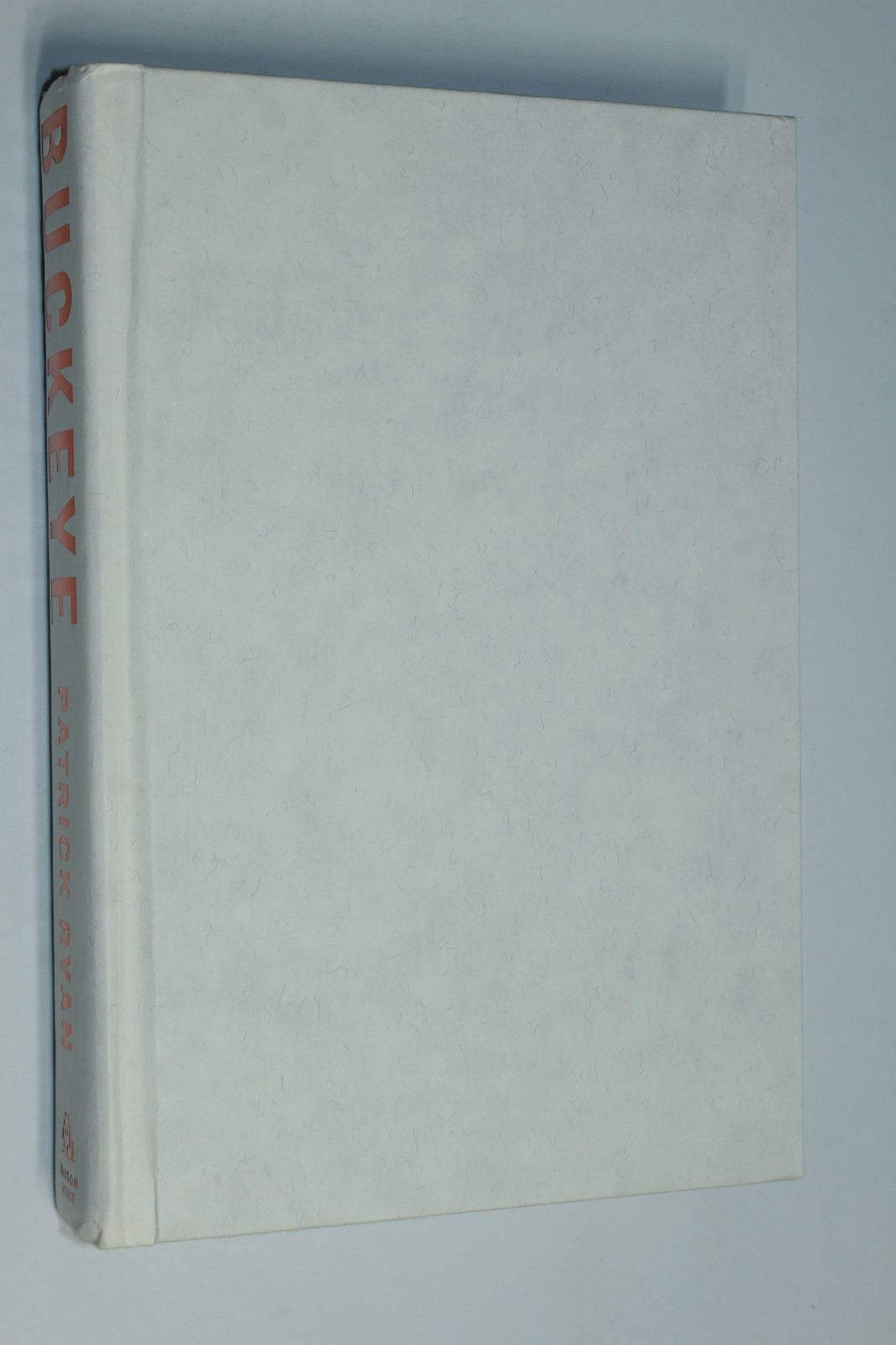 Buckeye: A Novel by Patrick Ryan 2025 Hardcover B&N Exclusive