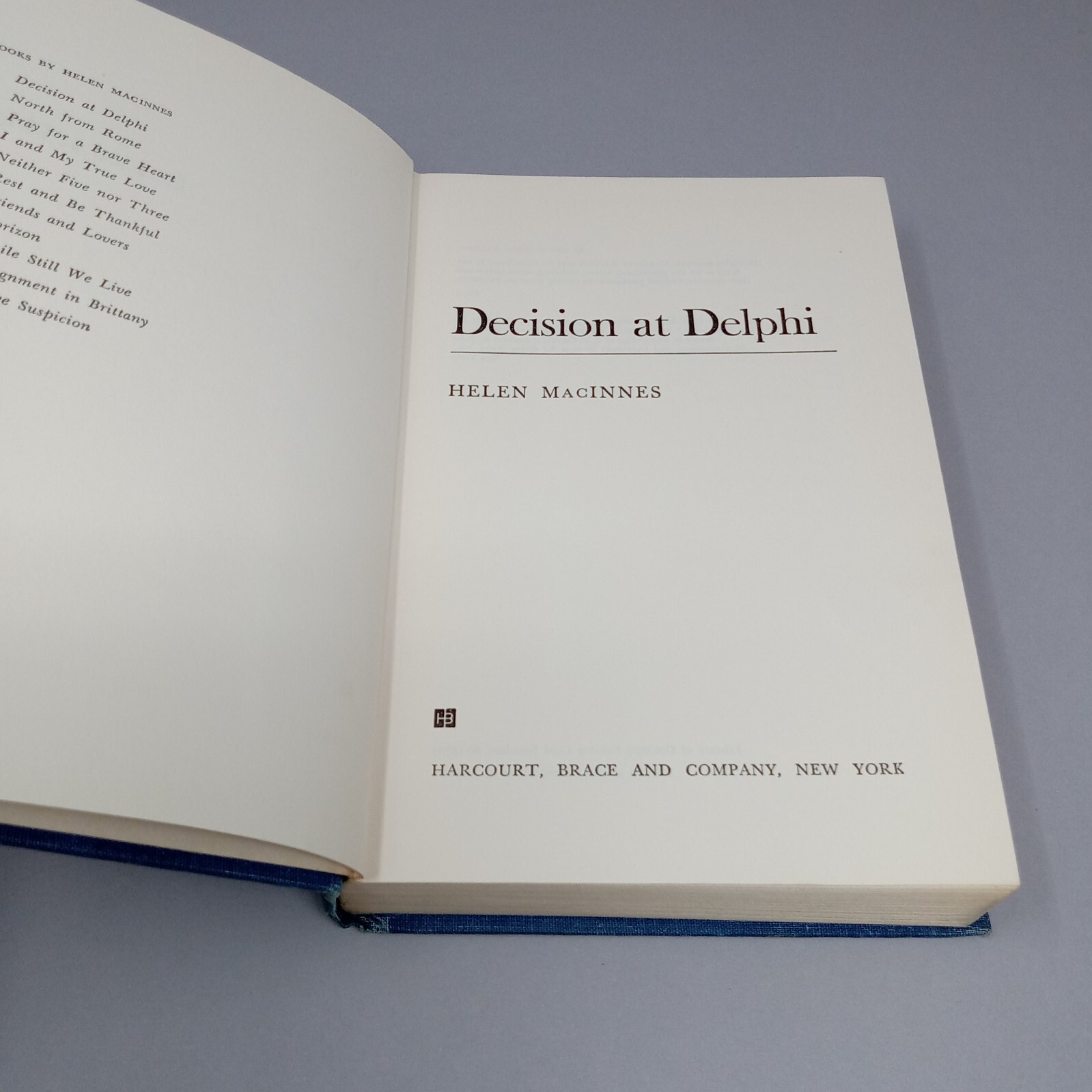 Decision At Delphi: 1960 Harcourt, Brace And Company Hardcover by Helen MacInnes