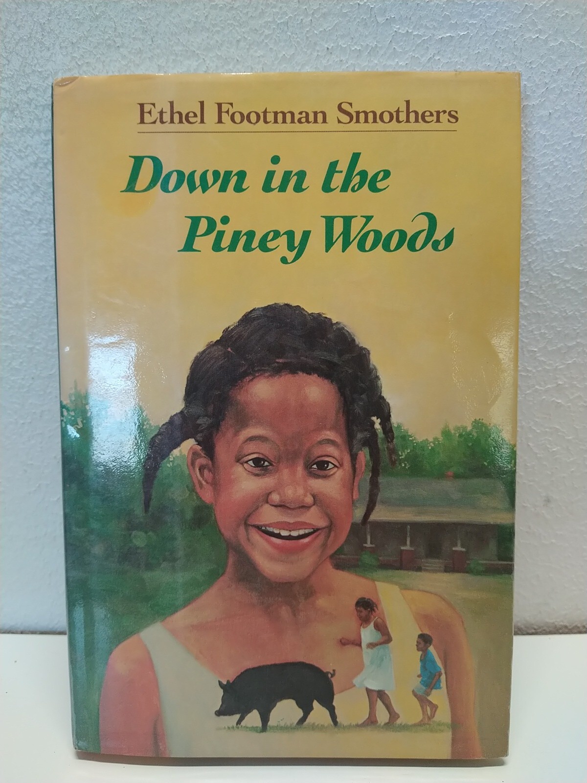SIGNED Down in the Piney Woods by Ethel Footman Smothers 1992 early ed Autograp