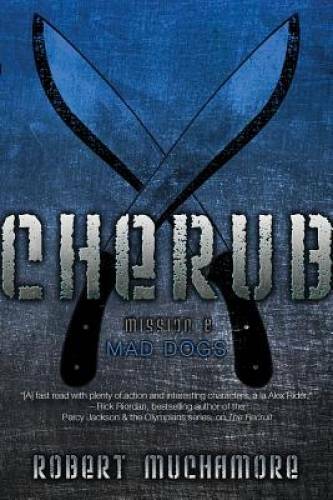 Mad Dogs – Paperback By Muchamore, Robert – GOOD