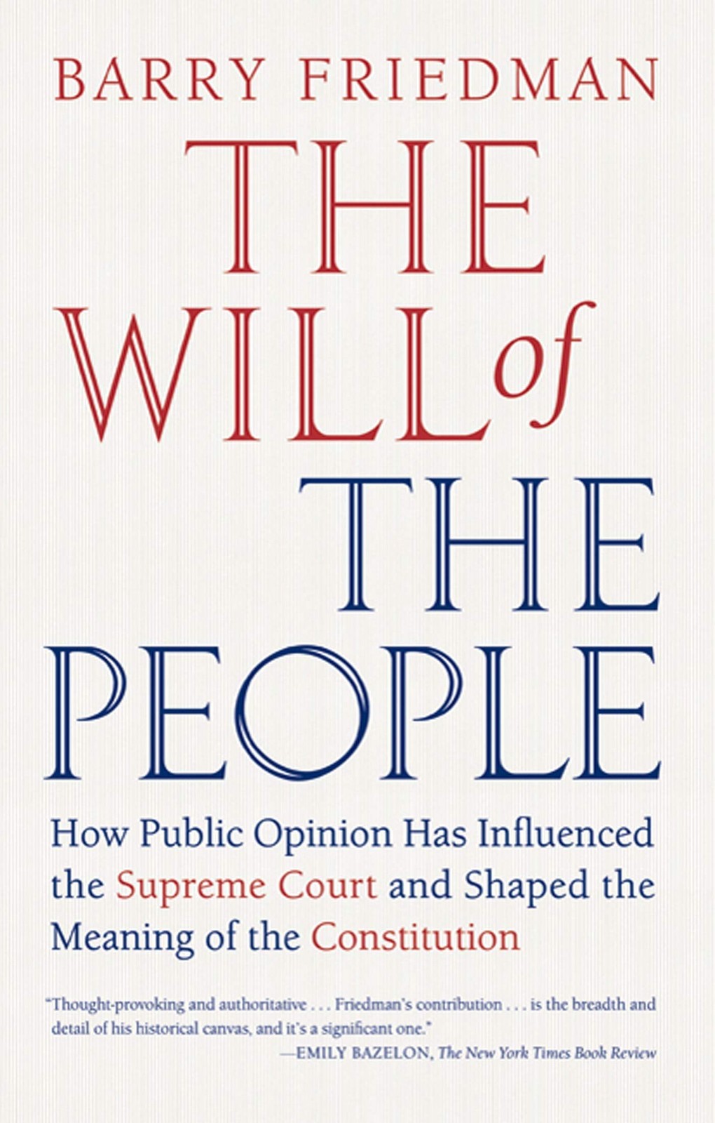 The Will of the People: How Public Opinion Has Influenced the Supreme Court …