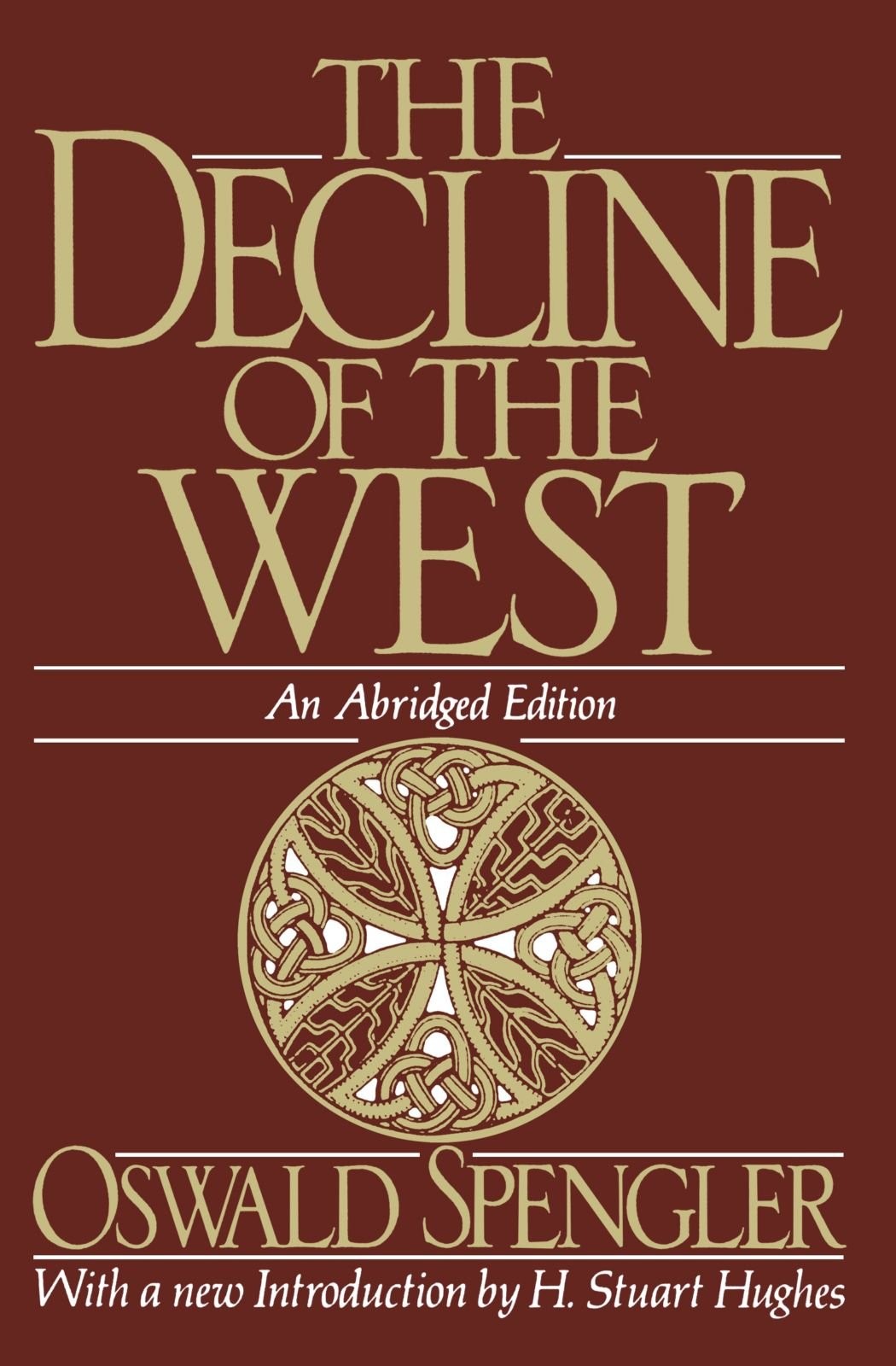 The Decline of the West (Oxford Paperbacks)
