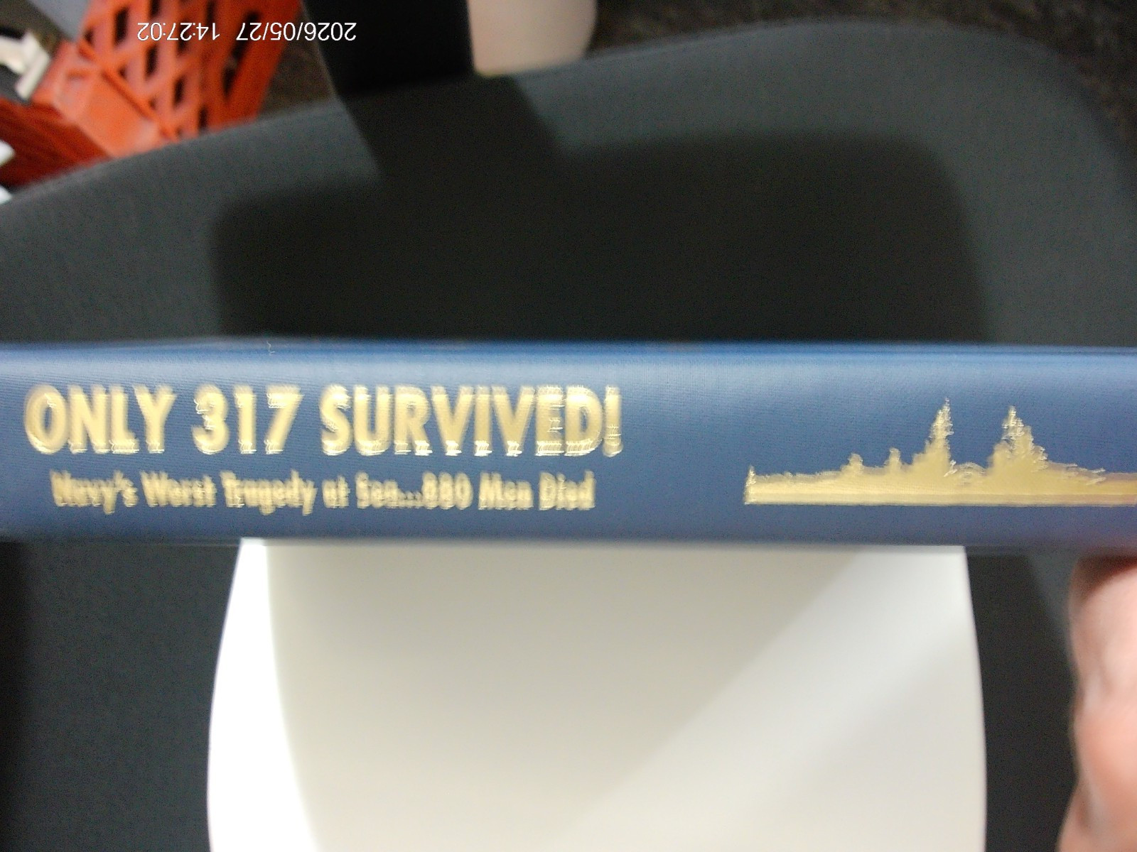 Only 317 Survived!: USS Indianapolis (CA-35) SIGNED BY LAST LIVING SURVIVOR