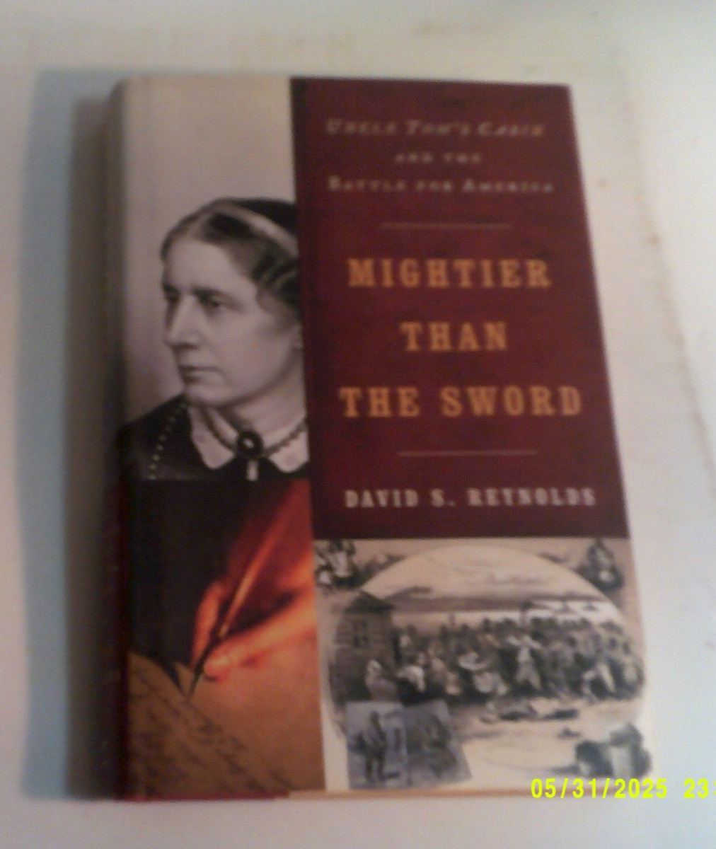 2011 MIGHTIER THAN THE SWORD by DAVID S. REYNOLDS (Hardcover)