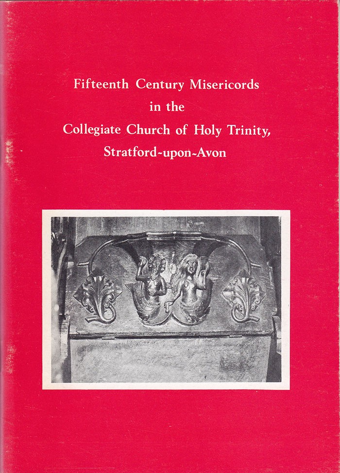 Fifteenth Century Misericords in the Collegiate Church of Holy Trinity, Stratf..