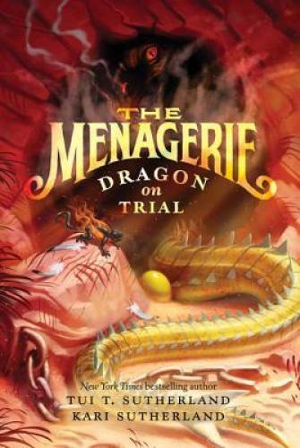 The Menagerie #2: Dragon on Trial – Paperback By Sutherland, Tui T. – GOOD