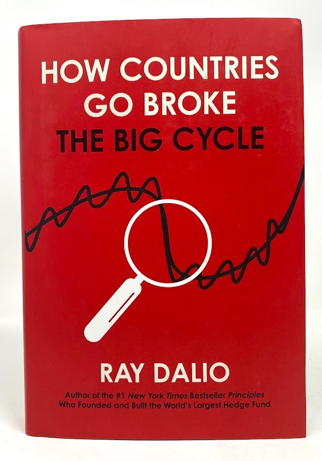 How Countries Go Broke The Big Cycle Hardcover Ray Dalio