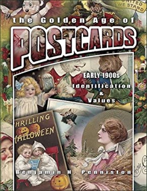 The Golden Age of Postcards Early 1900s Paperback Benjamin H. Pen