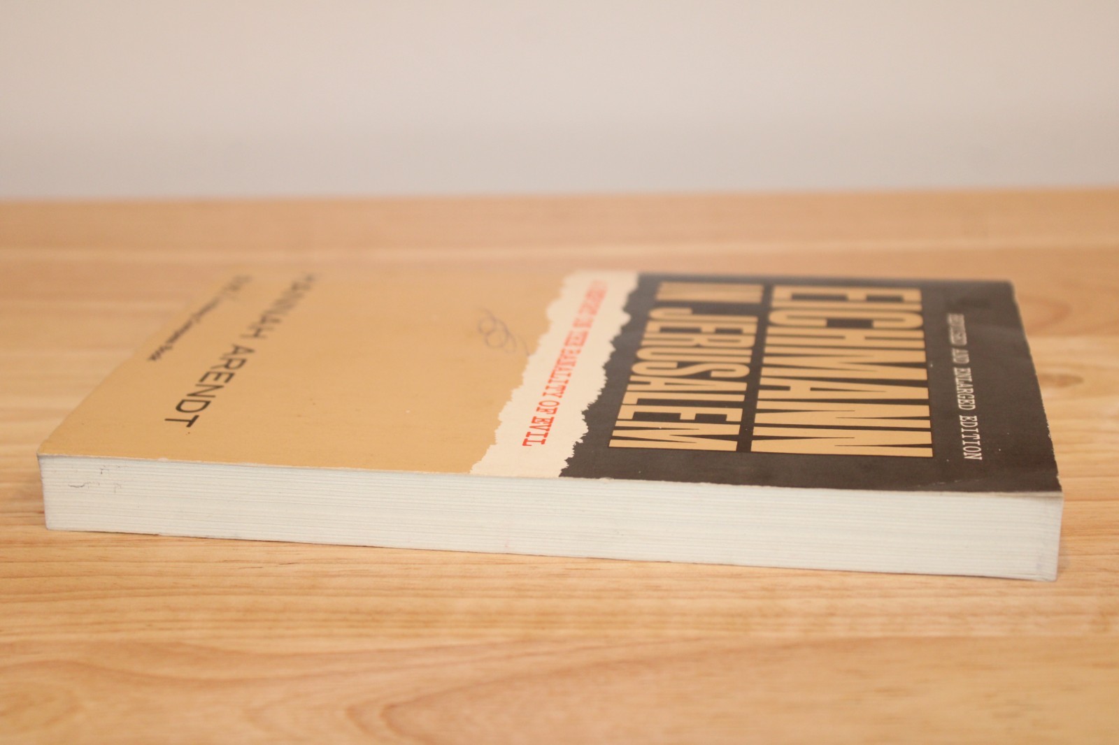 Eichmann in Jerusalem A Report on the Banality of Evil Hannah Arendt Viking PB