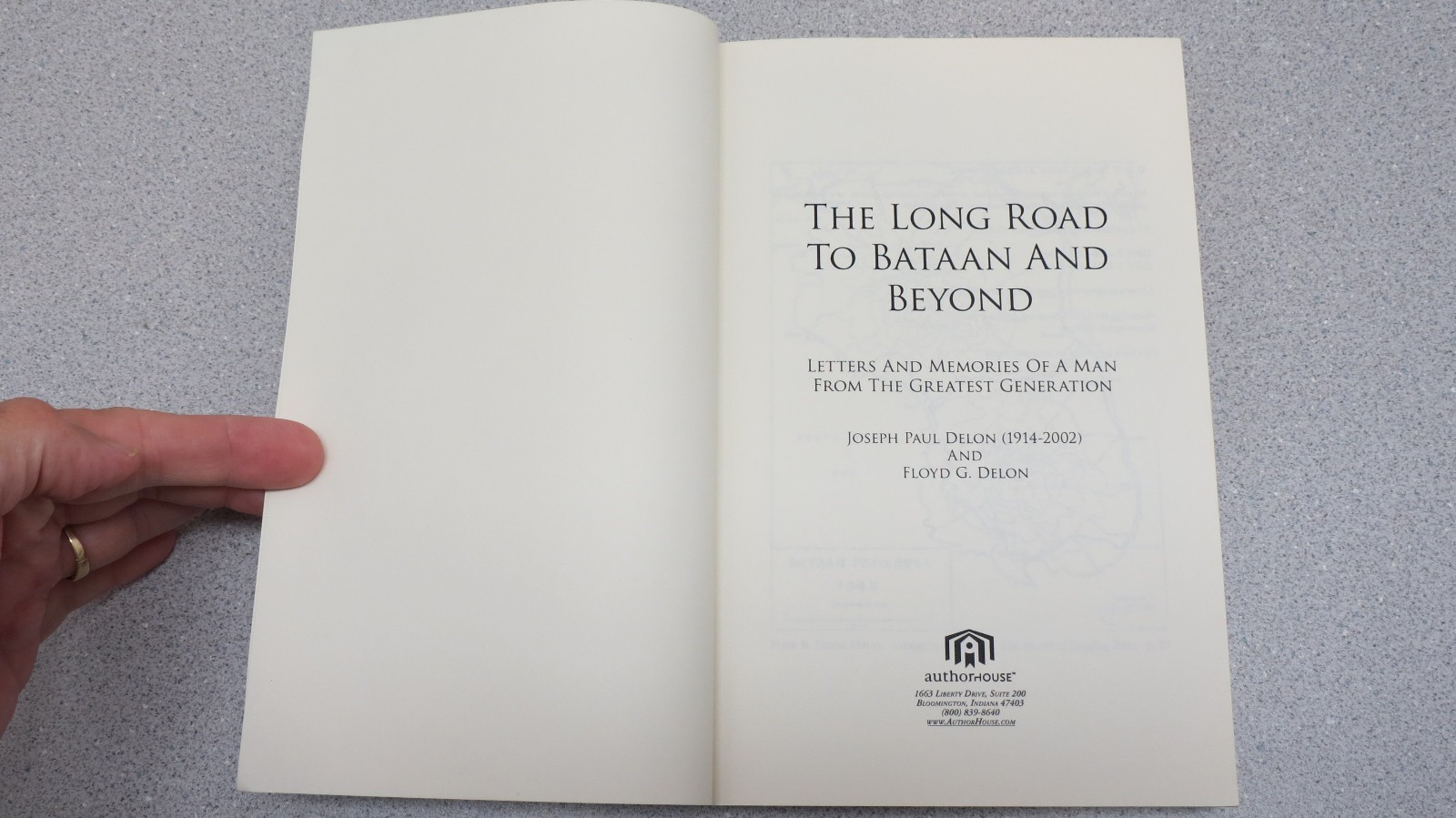 Long Road to Bataan and Beyond : Letters and Memories Joseph Paul Delon & Floyd