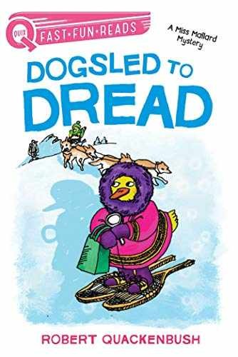 Dogsled to Dread: A QUIX Book (A – Paperback, by Quackenbush Robert – Very Good