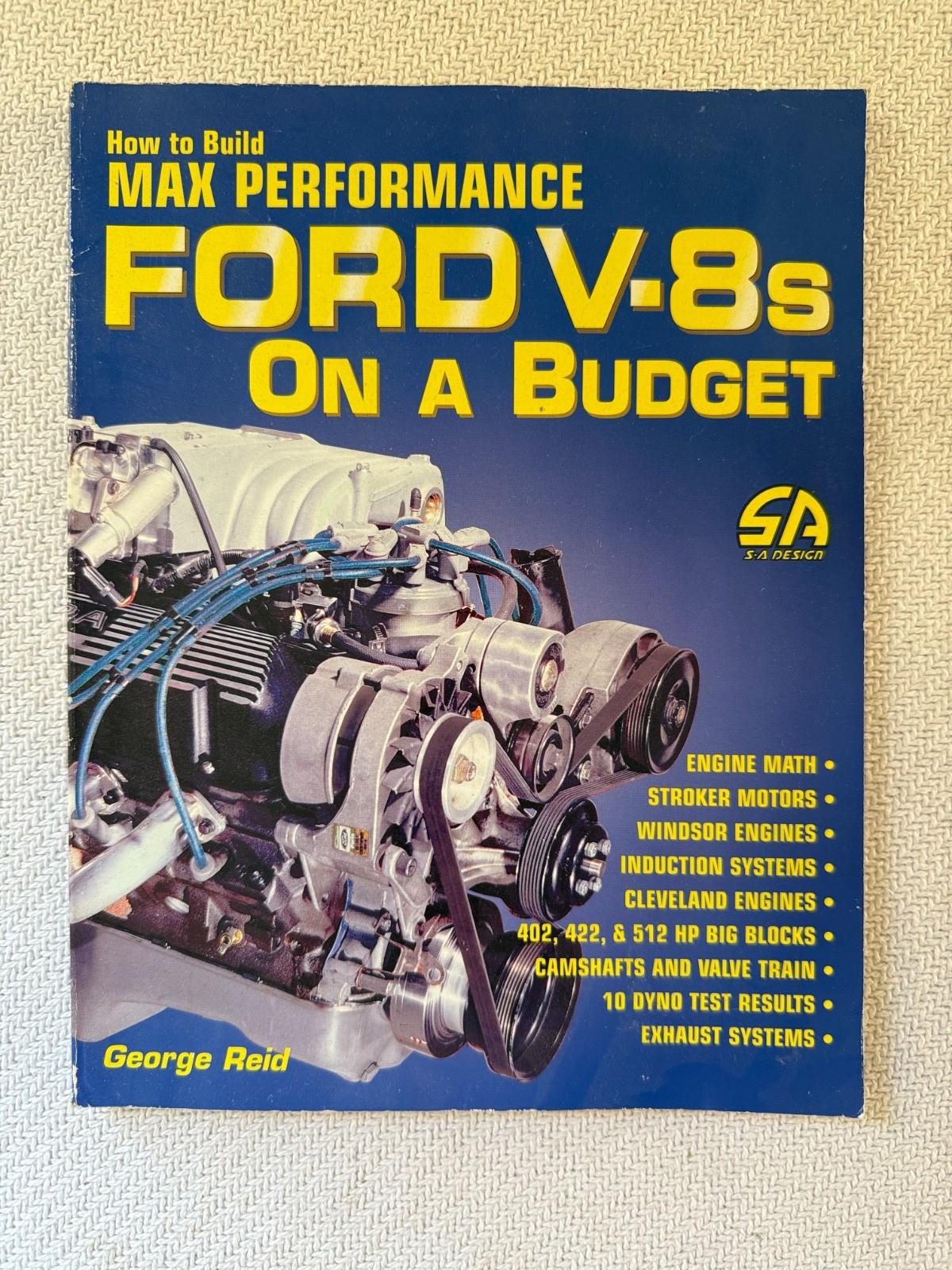 How to Build Max Performance FORD V-8S ON A BUDGET George Reid PB