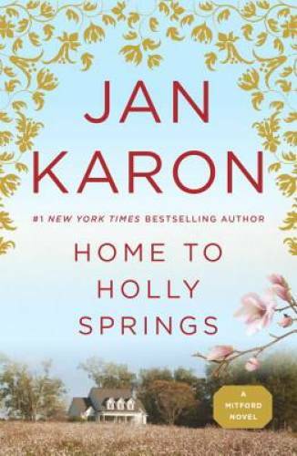 Home to Holly Springs (Father Tim) – Paperback By Karon, Jan – VERY GOOD