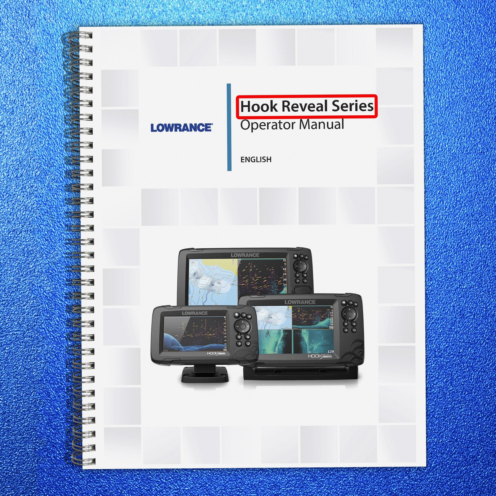 LOWRANCE HOOK REVEAL SERIES Fish Finder Charting Owners User Manual – LOOP BOUND