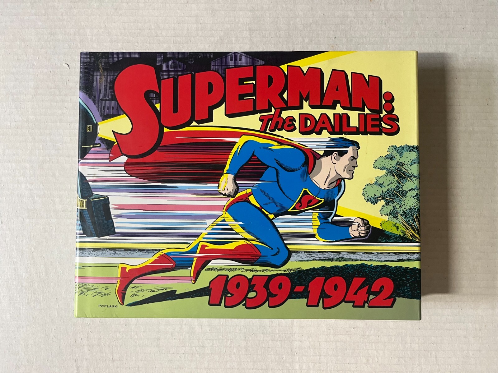 Superman: The Dailies Strips 1939-1942 Hardcover