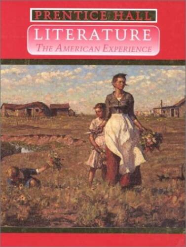 Prentice Hall Literature: The American Experience – Hardcover By Unknown – GOOD