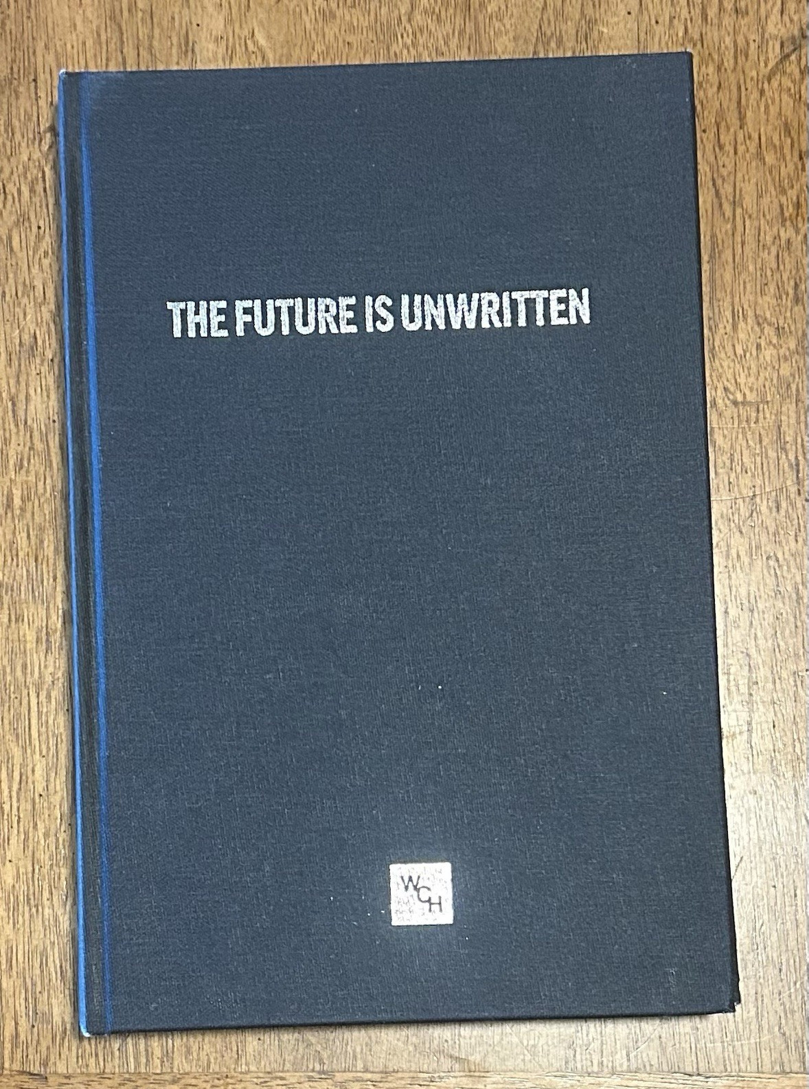Working Class History Ser. The Future Is Unwritten Blank Journal (PM Press)