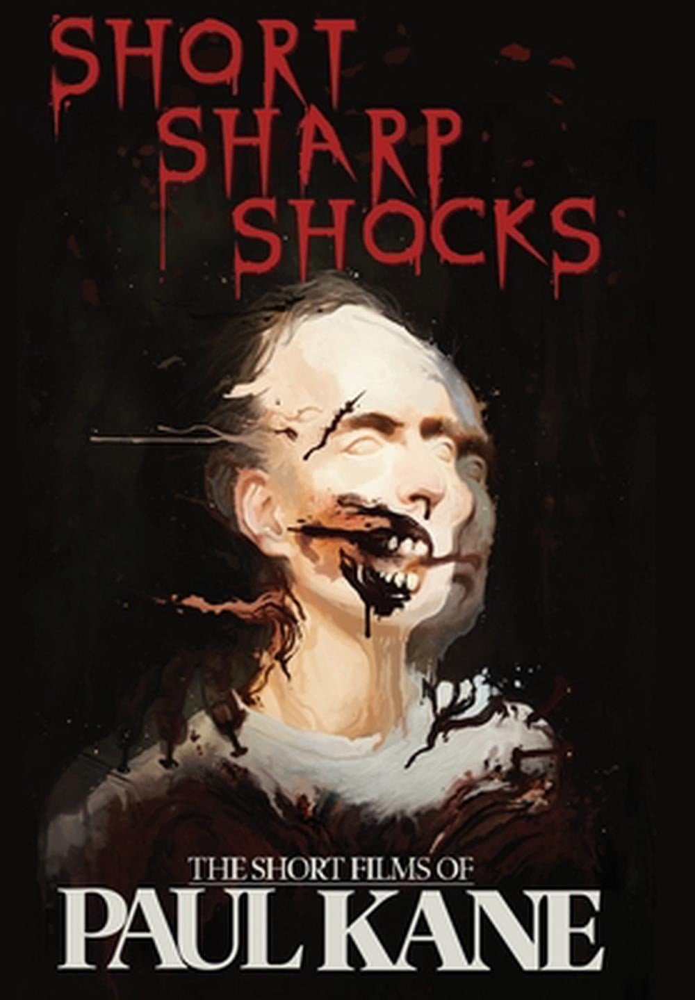 Short Sharp Shocks by Paul Kane Hardcover Book