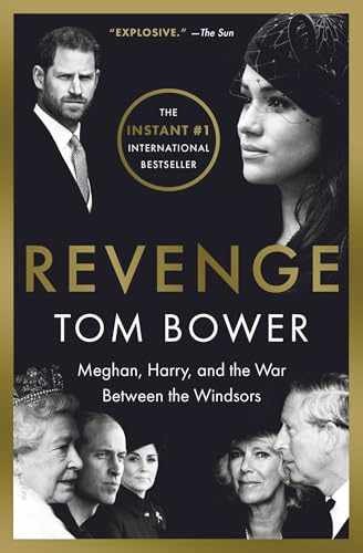 Revenge: Meghan, Harry, and the War – Paperback, by Bower Tom – Very Good