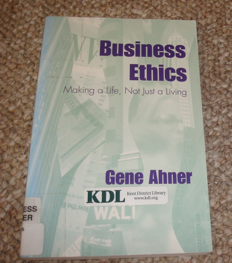 Gene Ahner – Business Ethics. Trade paperback