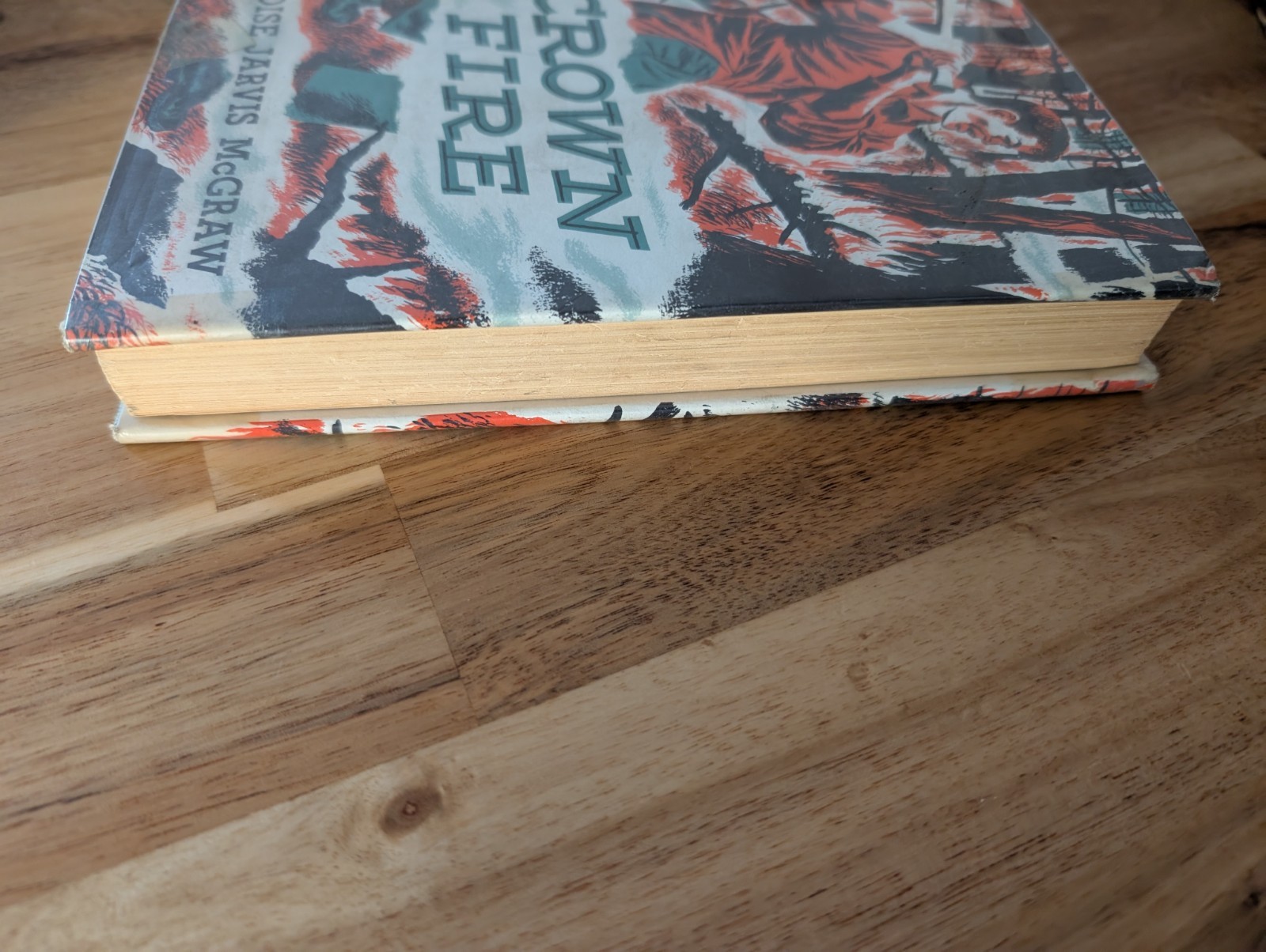 Crown Fire by Eloise Jarvis McGraw 4th Edition Hardcover Book Dust Jacket 1951