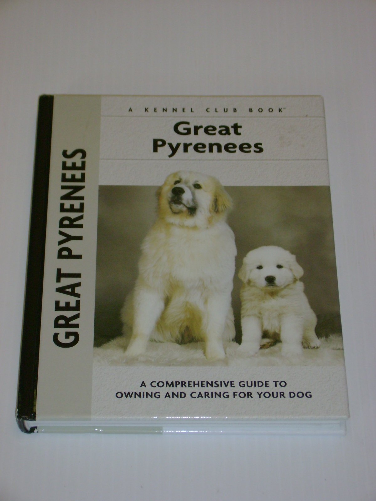 Great Pyrenees (Comprehensive Owner’s Guide)
