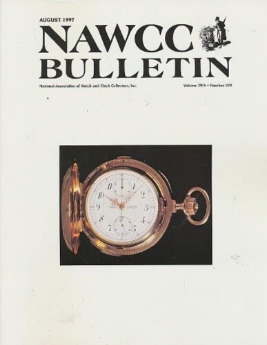 NAWCC Bulletin Aug 1997 39/4 #309 Birge & Fuller Kitchen Clocks Military Watch..