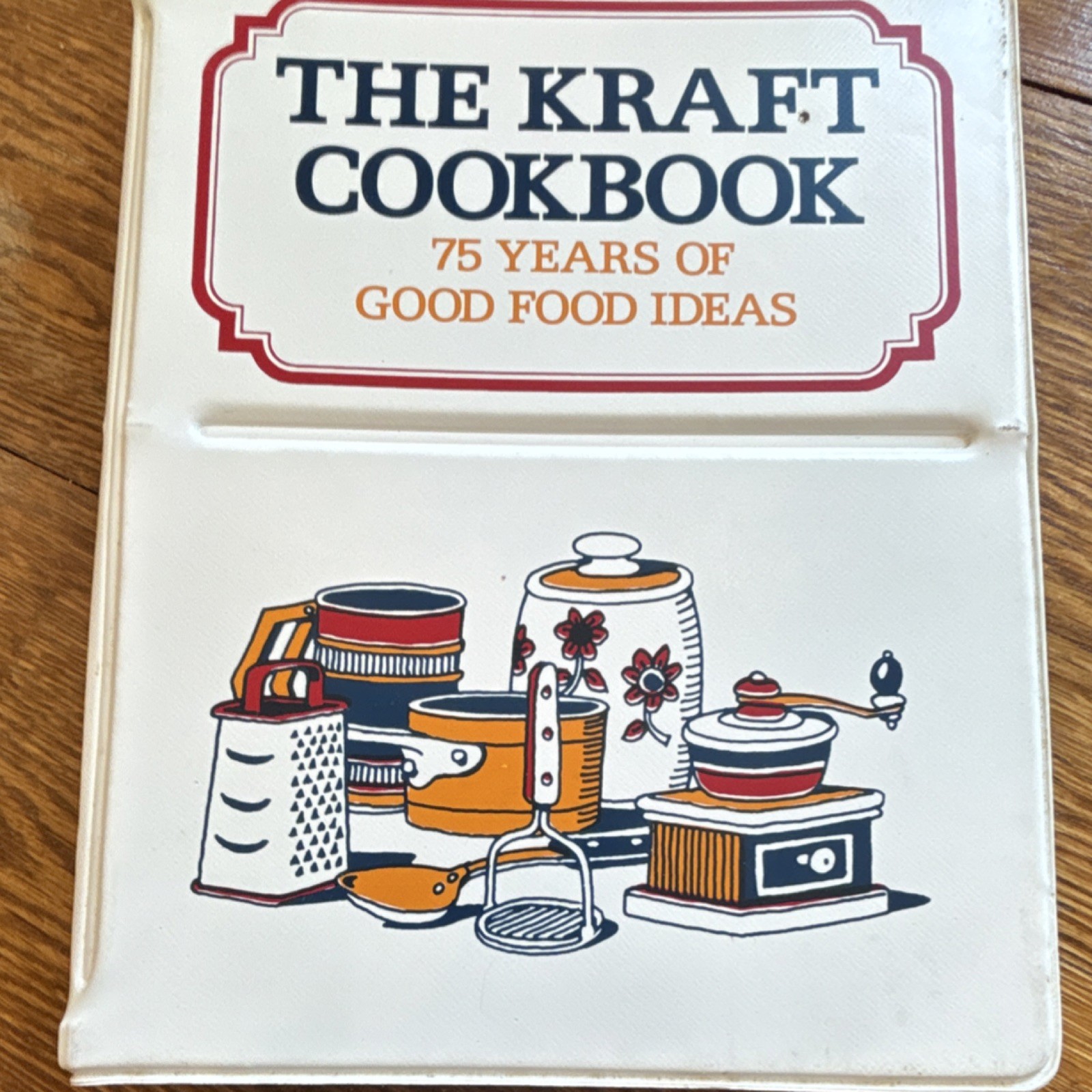 Kraft Cookbook: 75 Years of Good Food Ideas – 1977 Ring/Wire Bound First Edition
