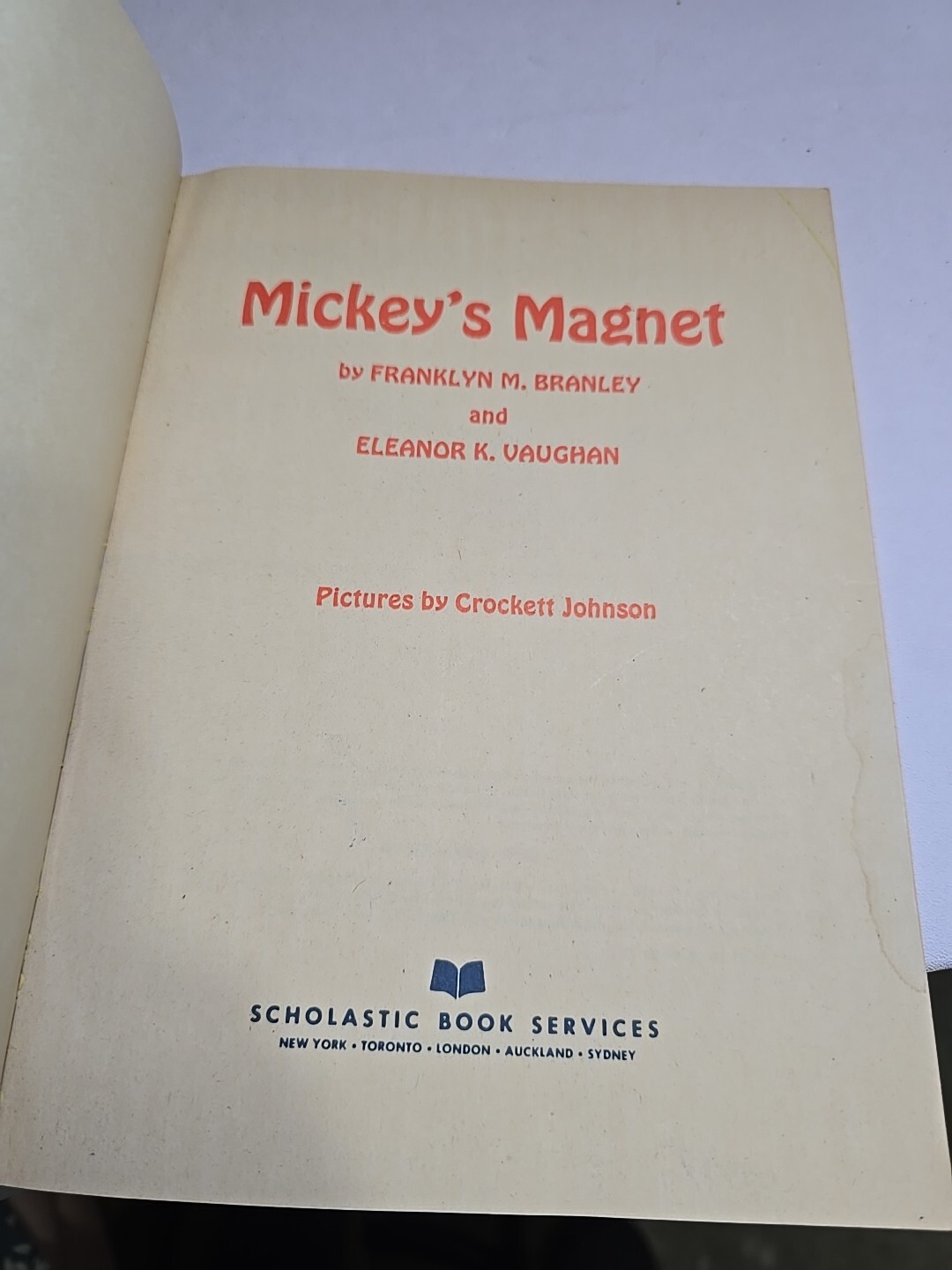 “Mickey’s Magnet” PAPPERBACK 1956 by Franklyn Branley & Eleanor Vaughan