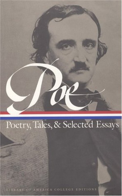 Edgar Allan Poe: Poetry, Tales, and Selected Essays : A Library o