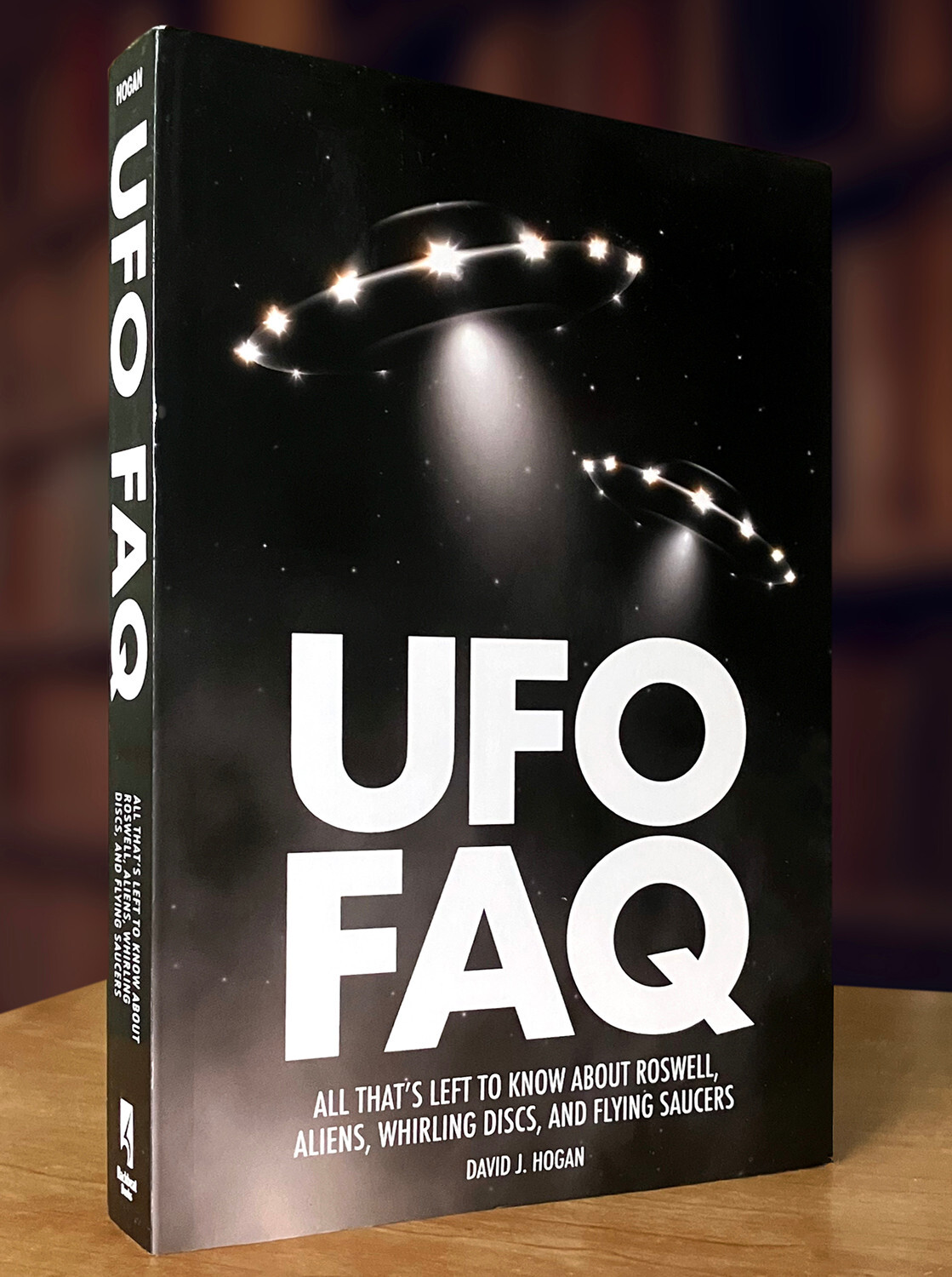 FAQ Pop Culture Ser.: UFO Faq: All That’s Left to Know about Roswell, Aliens…