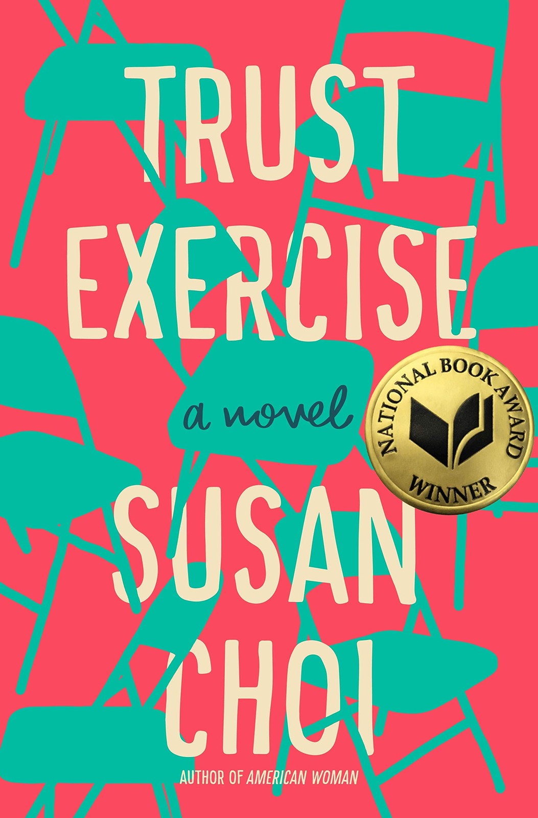 Trust Exercise: A Novel – hardcover Choi, Susan