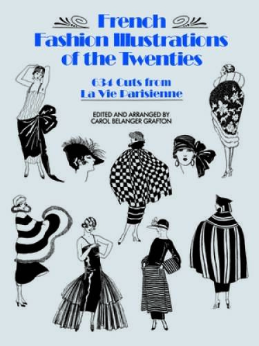 French Fashion Illustrations of the Twenties: 634 Cuts from La Vie P – VERY GOOD