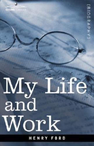My Life and Work [Hardcover] Ford, Mrs Henry