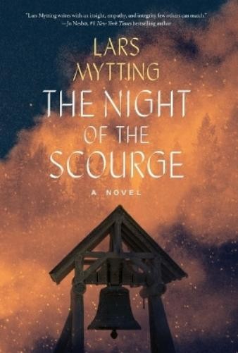 Lars Mytting The Night of the Scourge (Hardback) Sister Bells