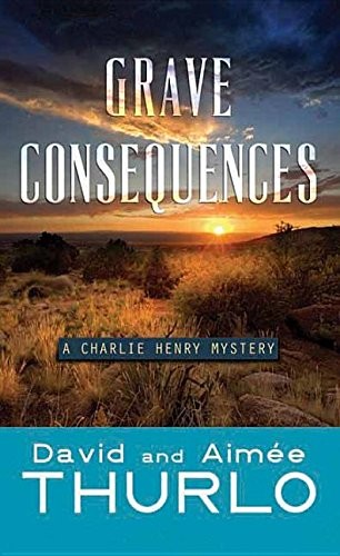 Grave Consequences (Charlie Henry Mystery: Center Point Large Pr