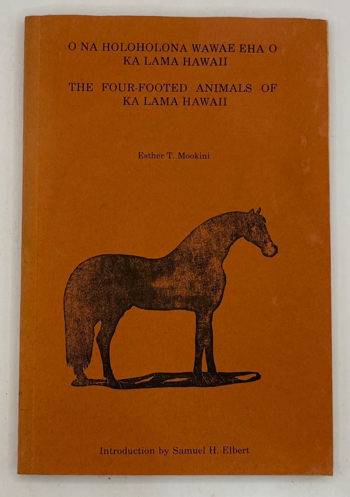 The Four-Footed Animals of Ka Lama Hawaii By Esther T Mookini (Hawaiian/English)