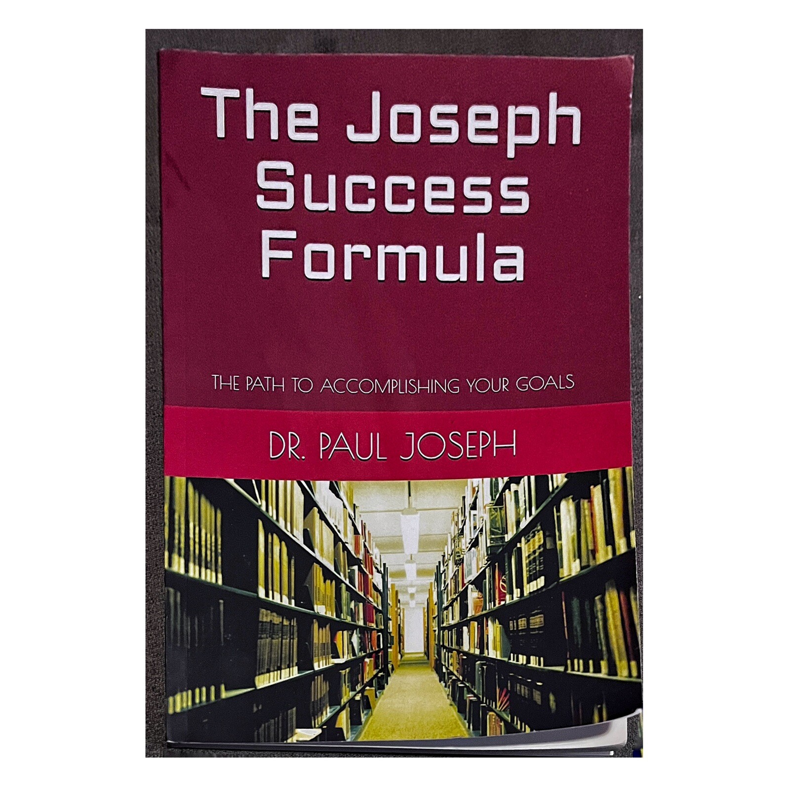 Joseph Success Formula The path To Accomplishing Your Goals Dr Paul L VG PB Book