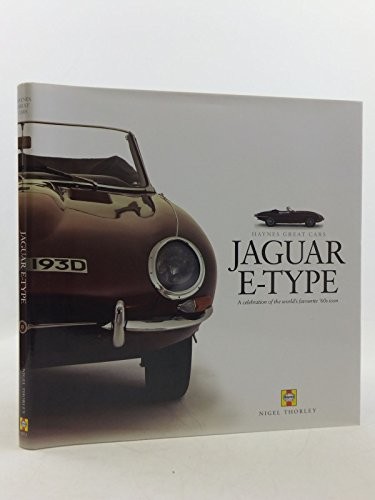 Jaguar E-type (Haynes Great Cars Ser…, Thorley, Nigel
