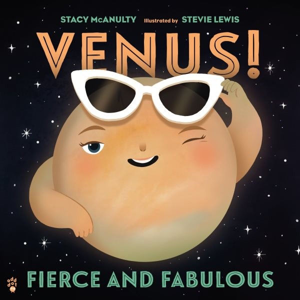 Venus! Fierce and Fabulous, Hardcover by McAnulty, Stacy; Lewis, Stevie (ILT)…