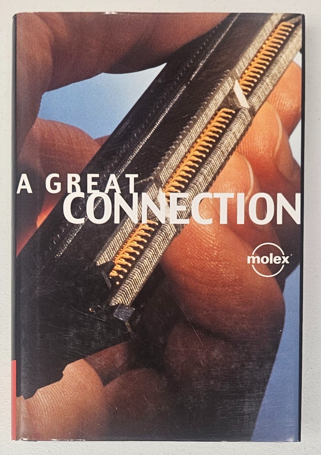 A Great Connection Molex Hardcover Regnery Publishing 1998 DJ