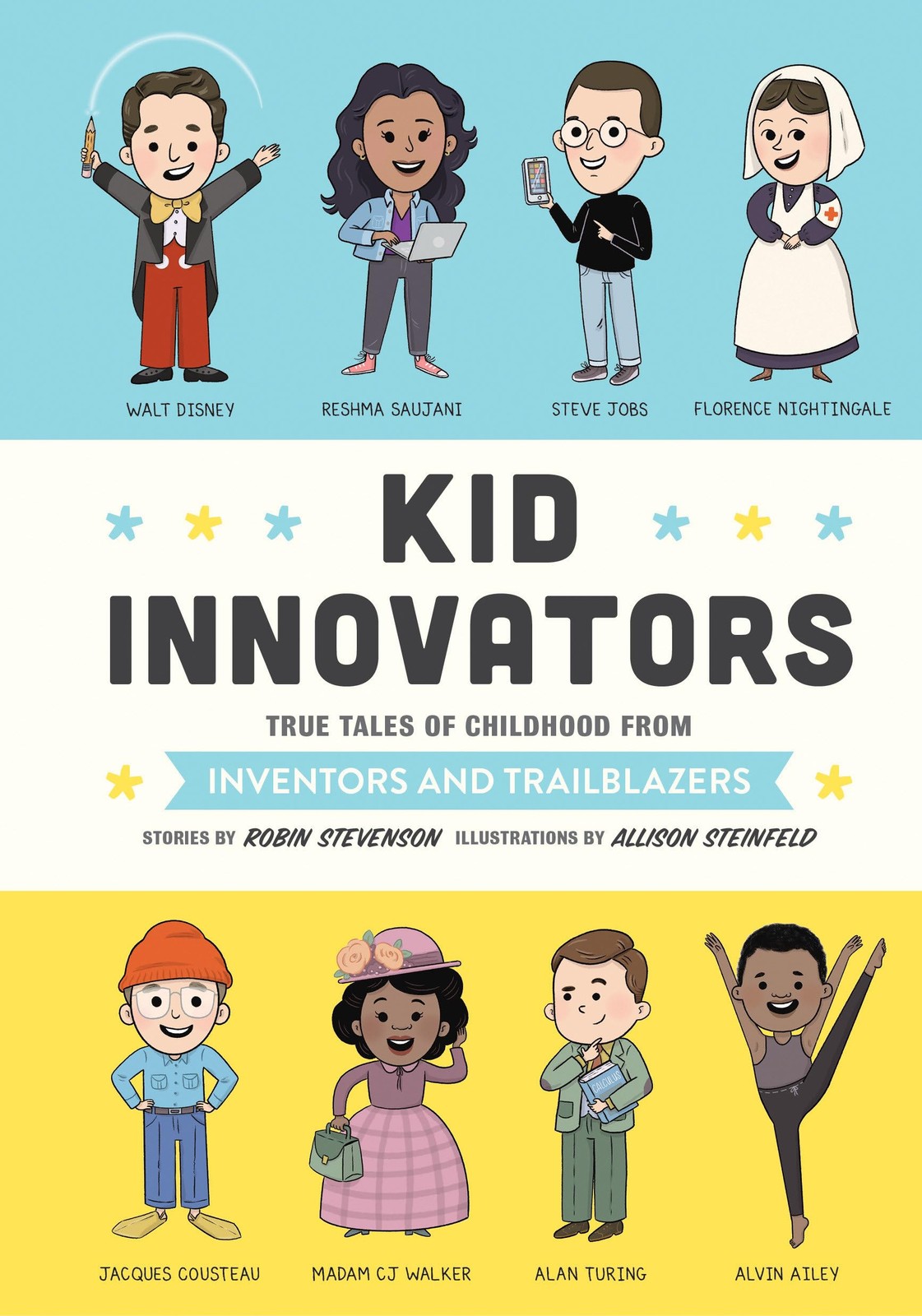 Kid Innovators: True Tales of Childhood from Inventors and Trailblazers (Kid…