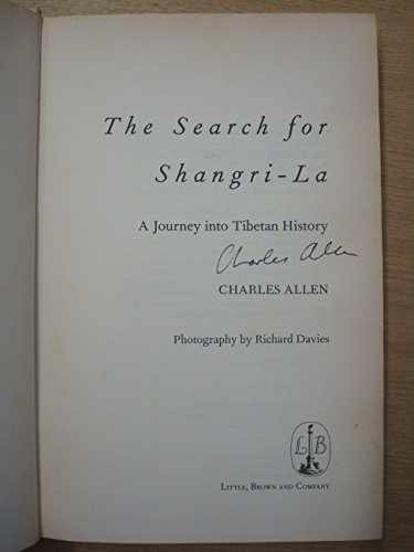 The Search for Shangri-La, A Journey – Hardcover, by Charles Allen – Very Good j