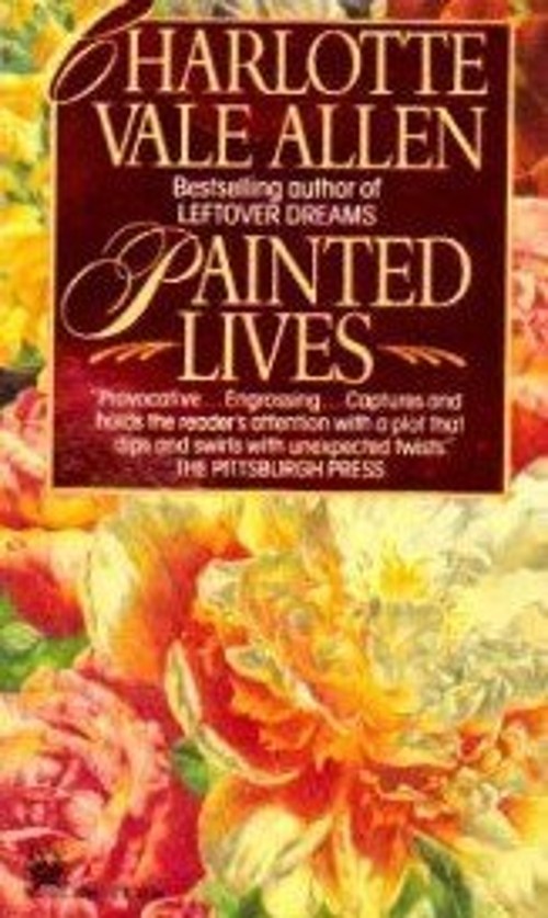 Painted Lives Mass Market Paperbound Charlotte Vale Allen