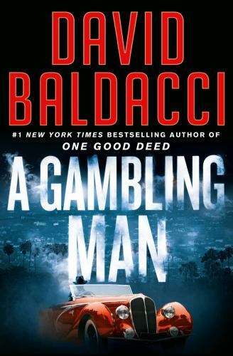 A Gambling Man (An Archer Novel) – Paperback By Baldacci, David – GOOD