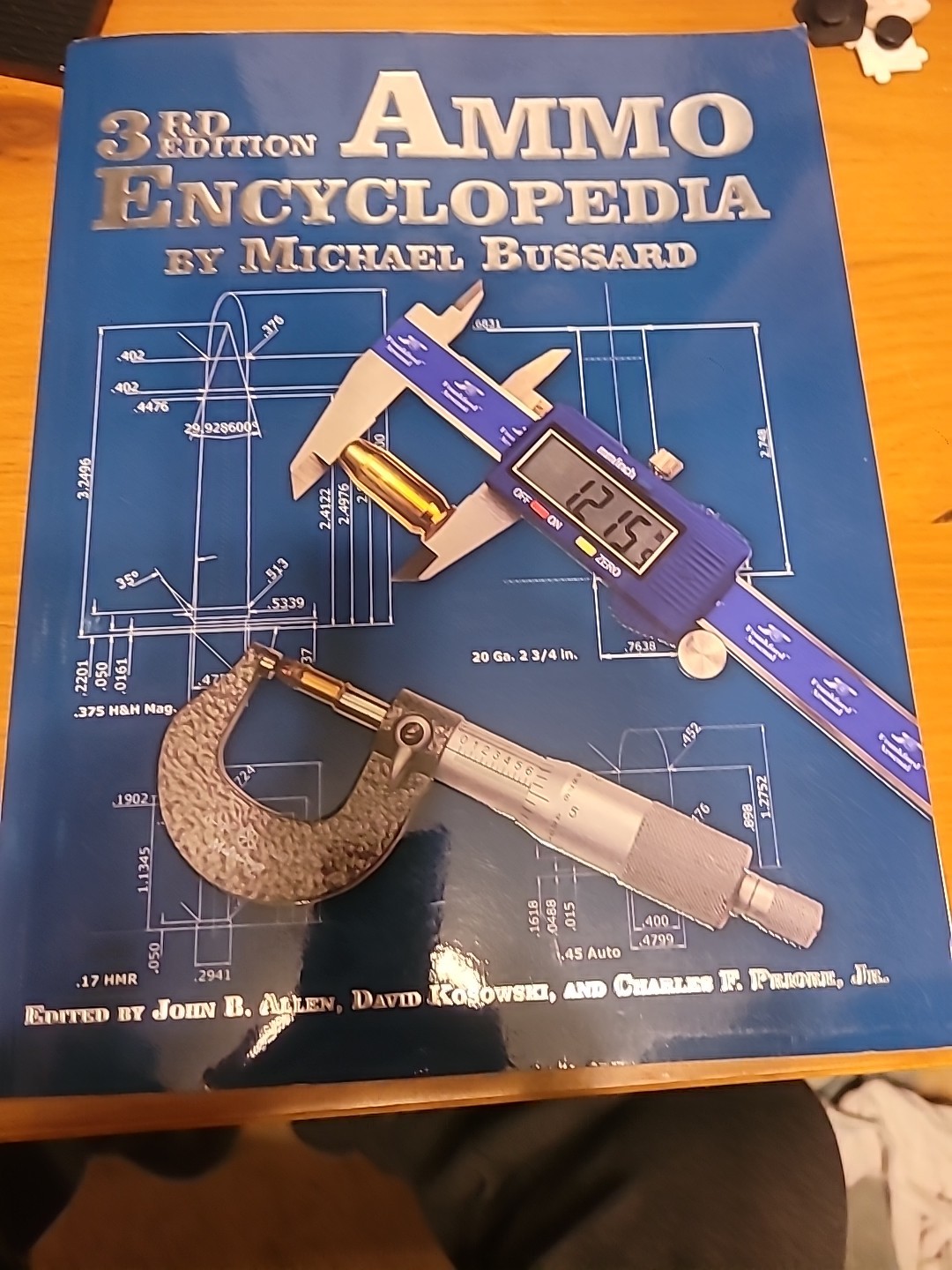 Ammo Encyclopedia 3rd Edition by John B. Allen, Charles F. Priore, Mike Bussard