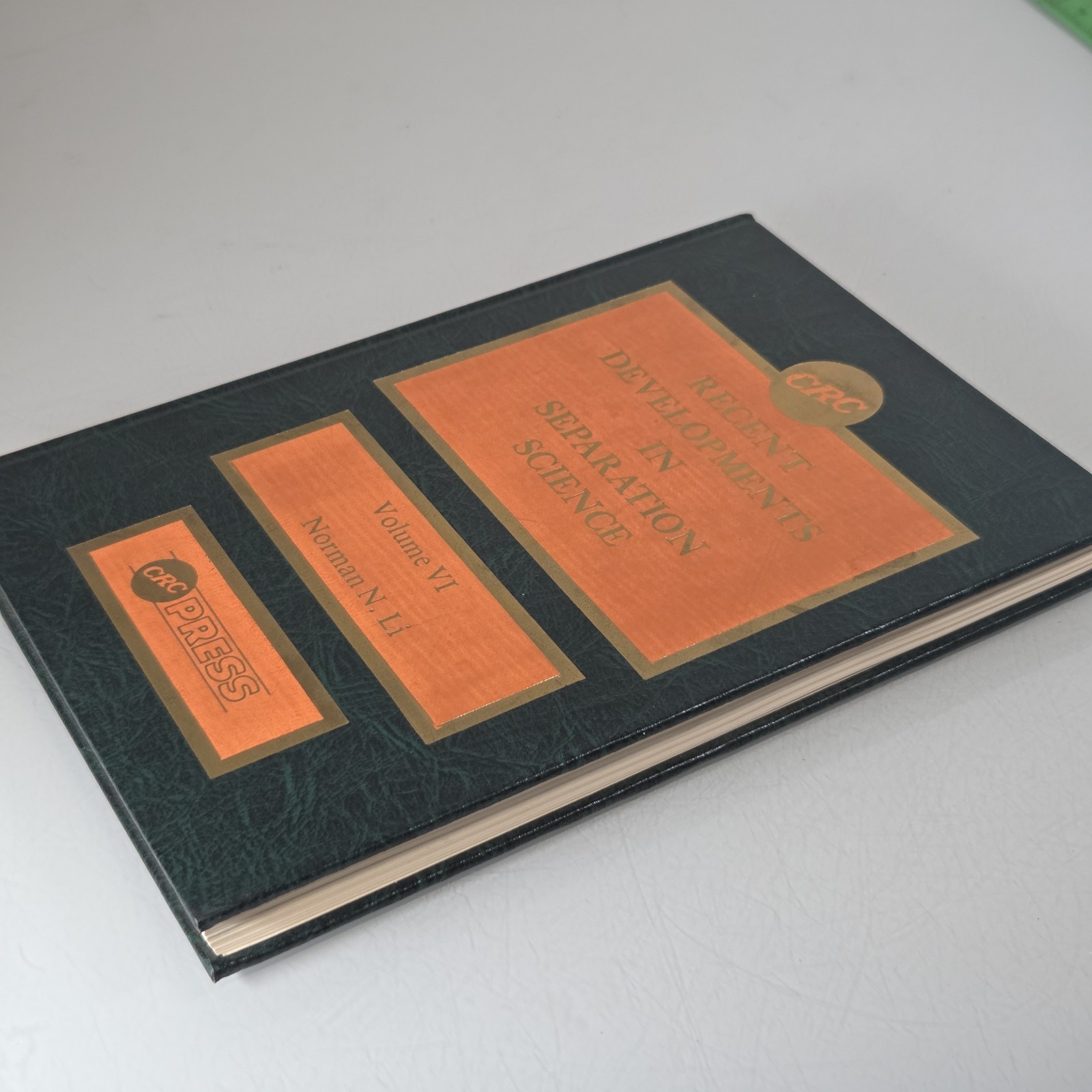 CRC Press Recent Developments in Separation Science Volume VI Norman Li