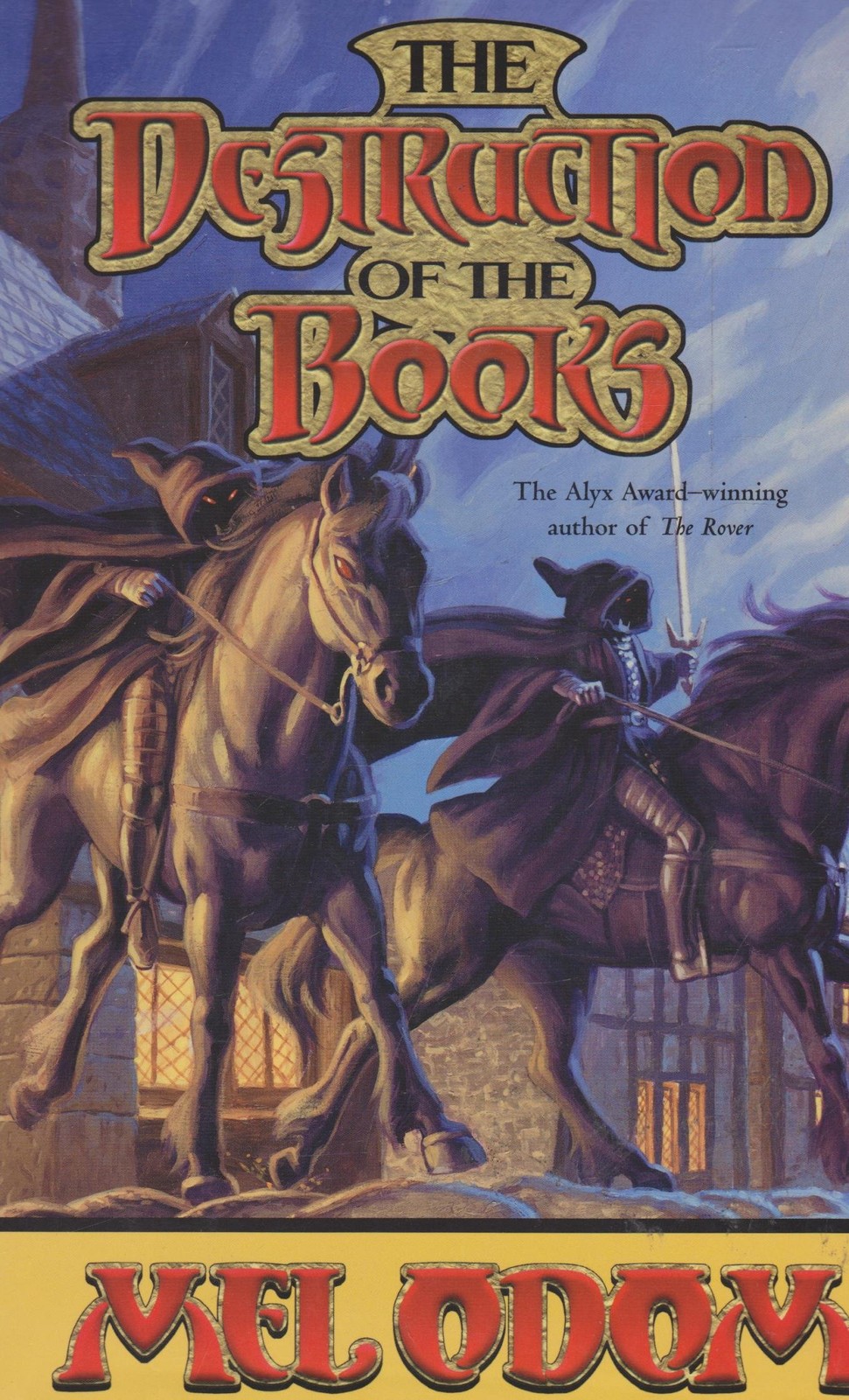 The Destruction of the Books (The Rover)