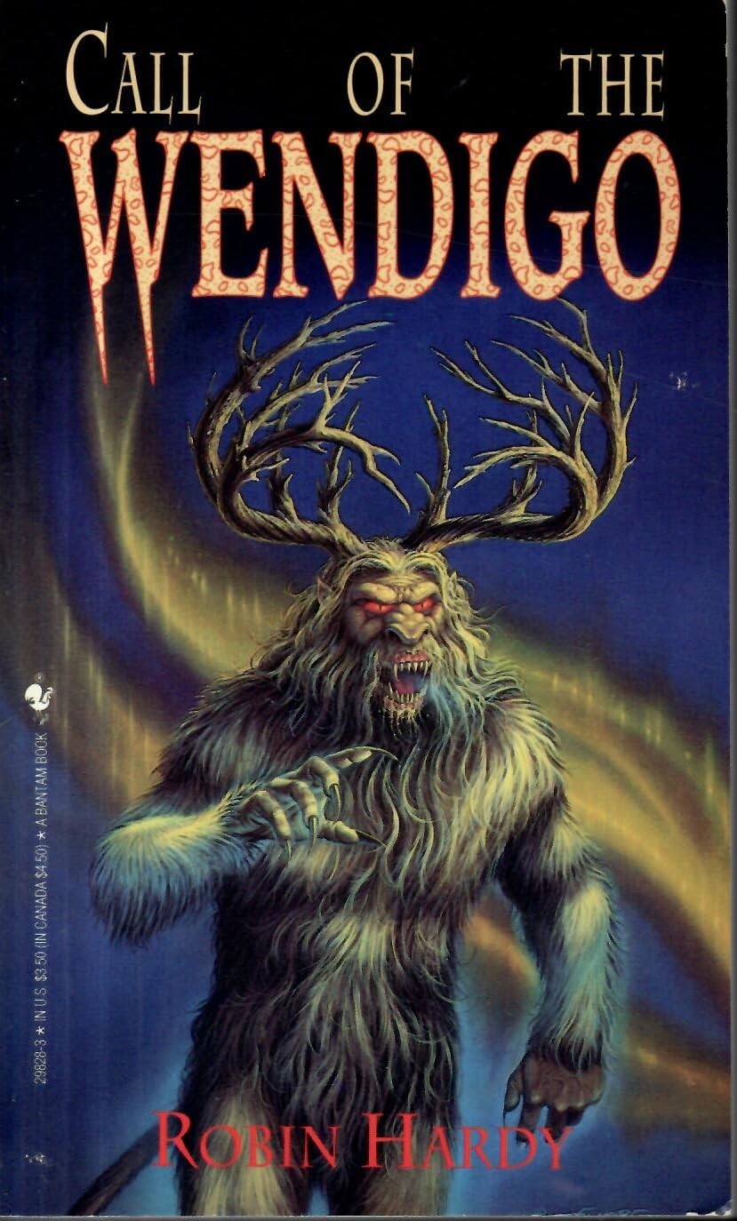 The Call of the Wendigo (A Bantam Starfire Book) Hardy, Robin mass market pa…